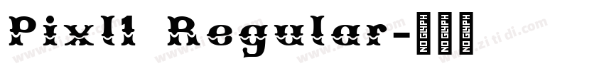Pixl1 Regular字体转换 Pixl1 Regular字体转换